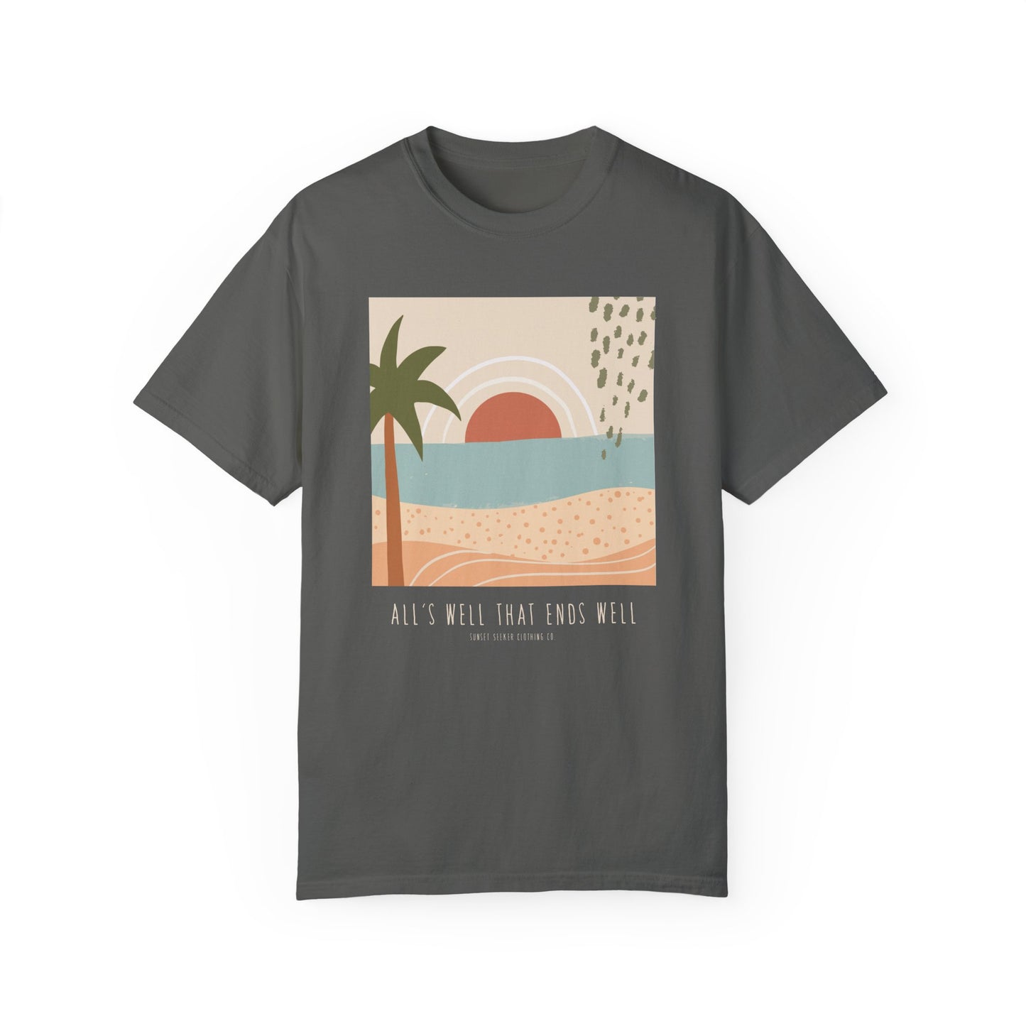 All's Well That Ends Well Tee