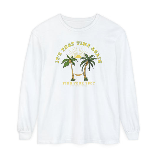 It's That Time Again Long Sleeve Tee