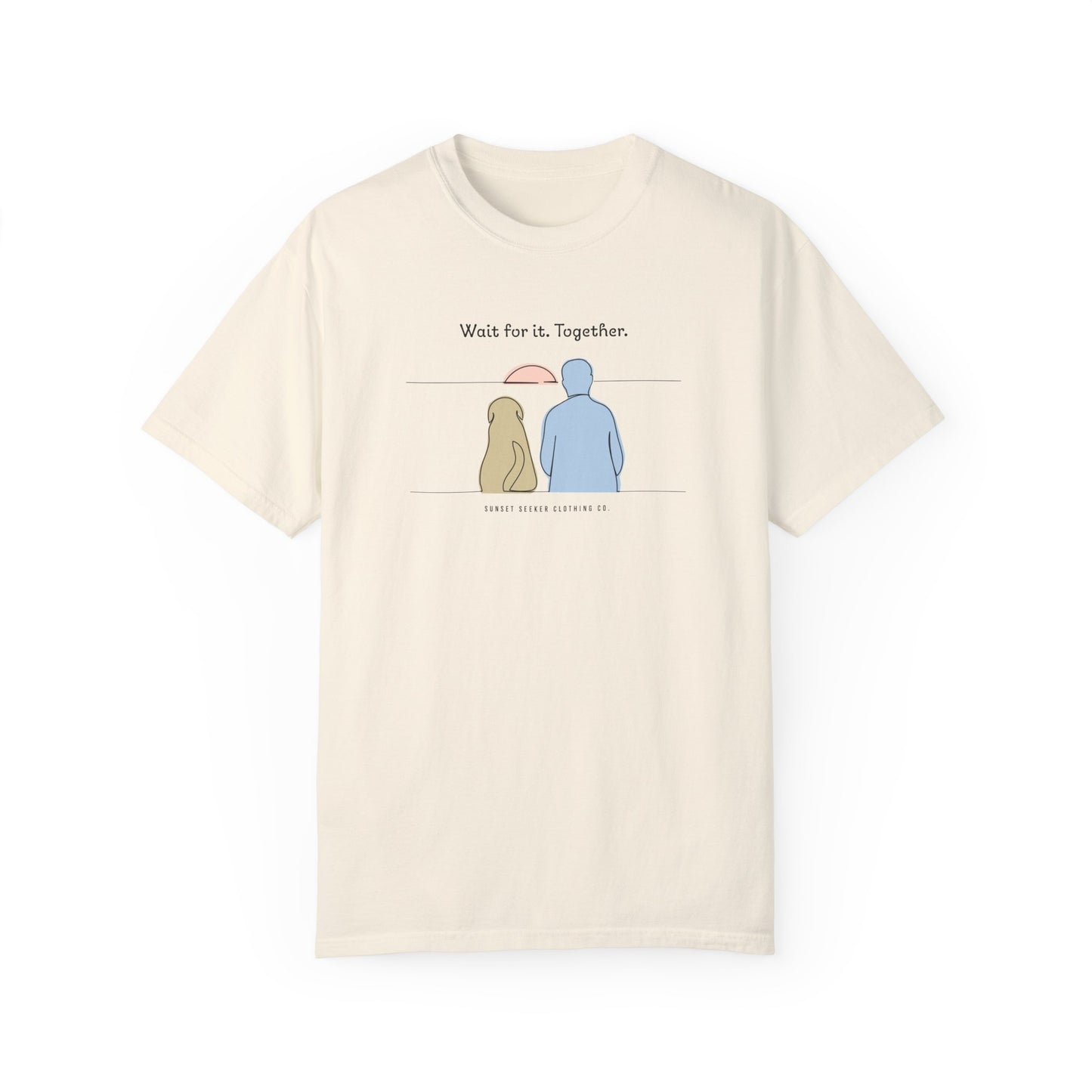 Wait for It. Together. T-Shirt